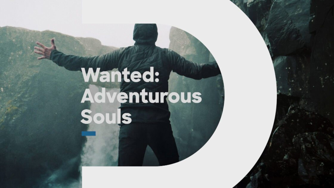 Wanted: Adventurous Souls
